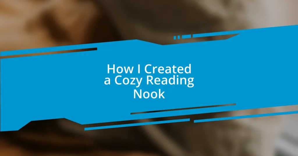 How I Created a Cozy Reading Nook