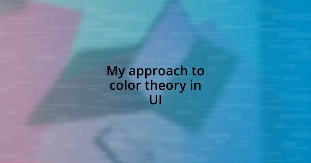 My approach to color theory in UI