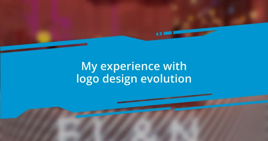 My experience with logo design evolution