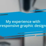 My experience with responsive graphic design