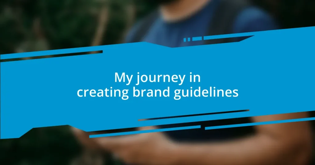 My journey in creating brand guidelines