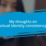 My thoughts on visual identity consistency