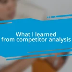 What I learned from competitor analysis