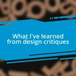 What I’ve learned from design critiques