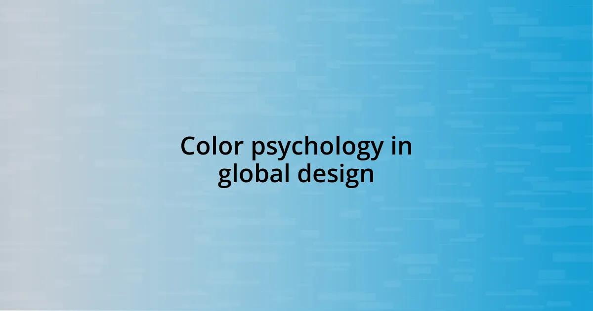 Color psychology in global design