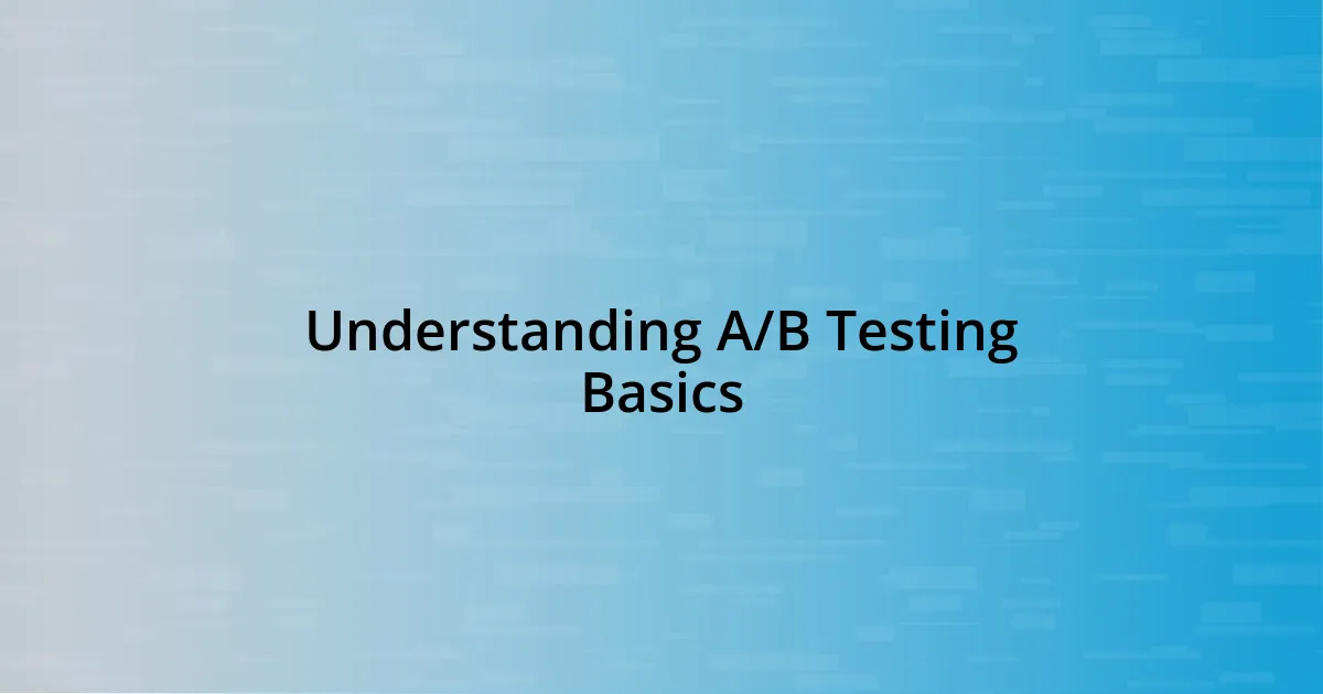 Understanding A/B Testing Basics