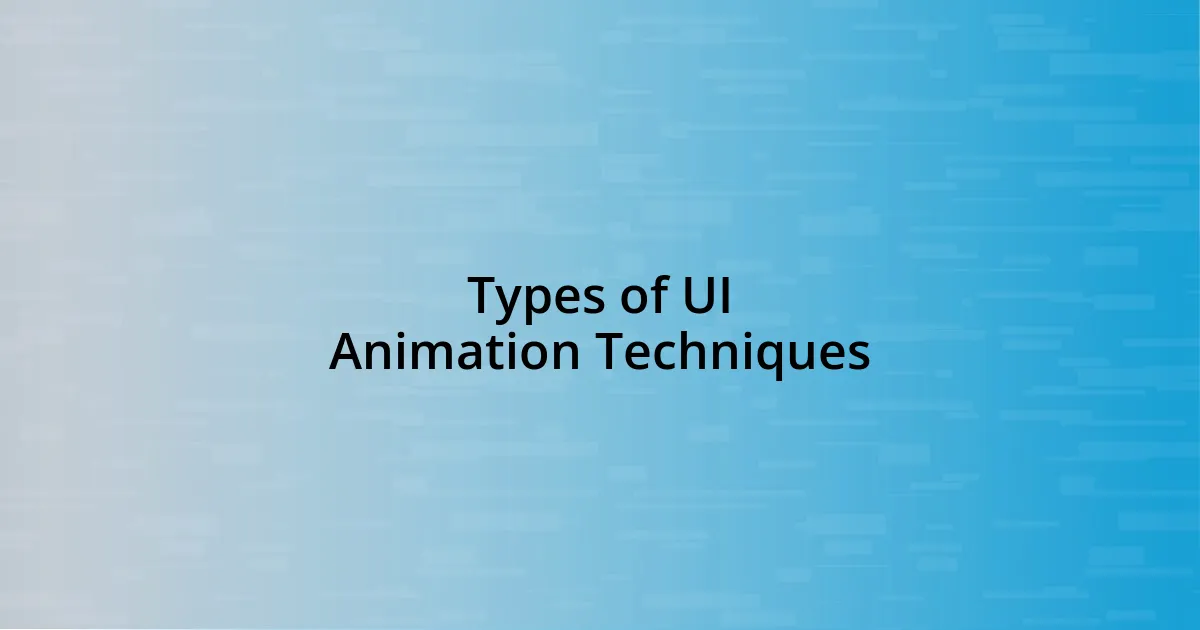 Types of UI Animation Techniques