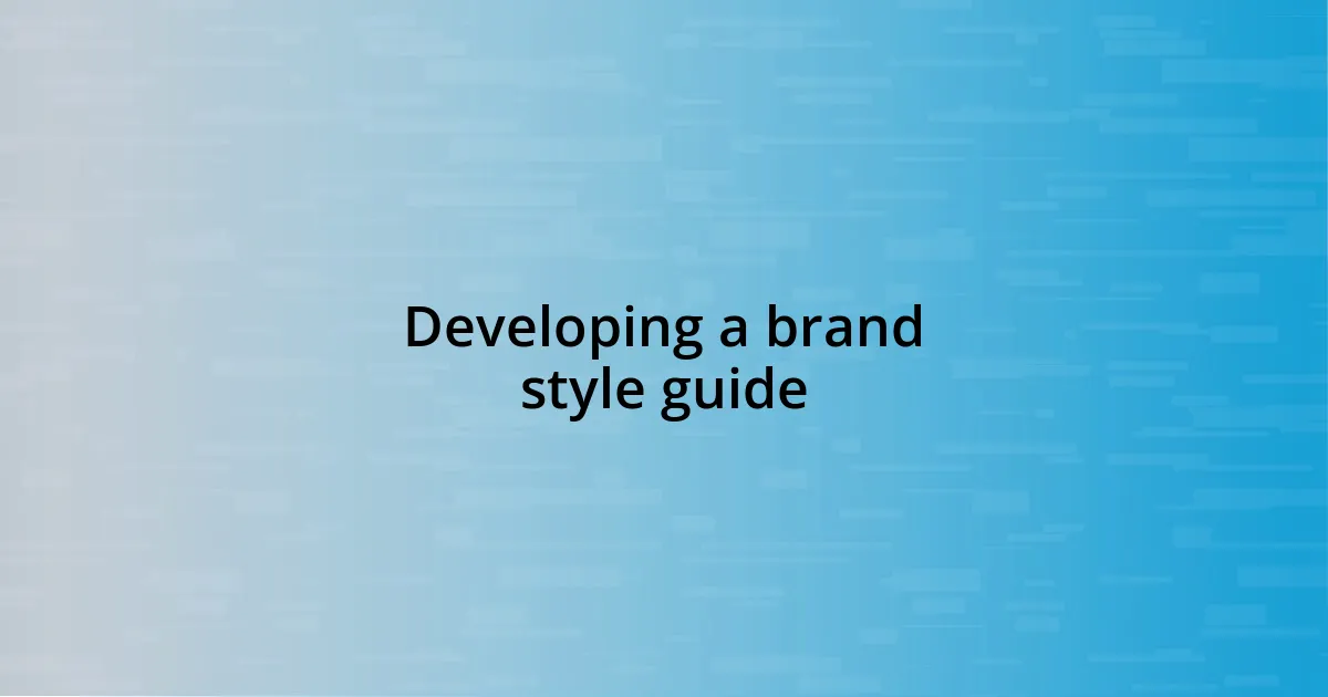 Developing a brand style guide