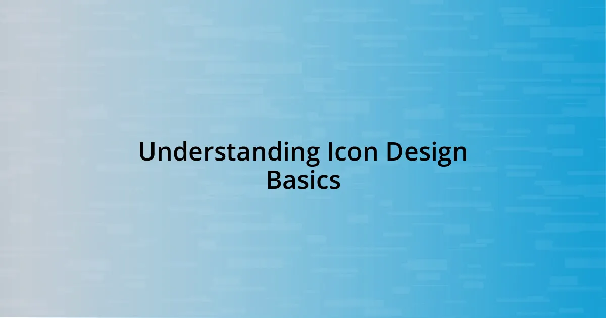 Understanding Icon Design Basics